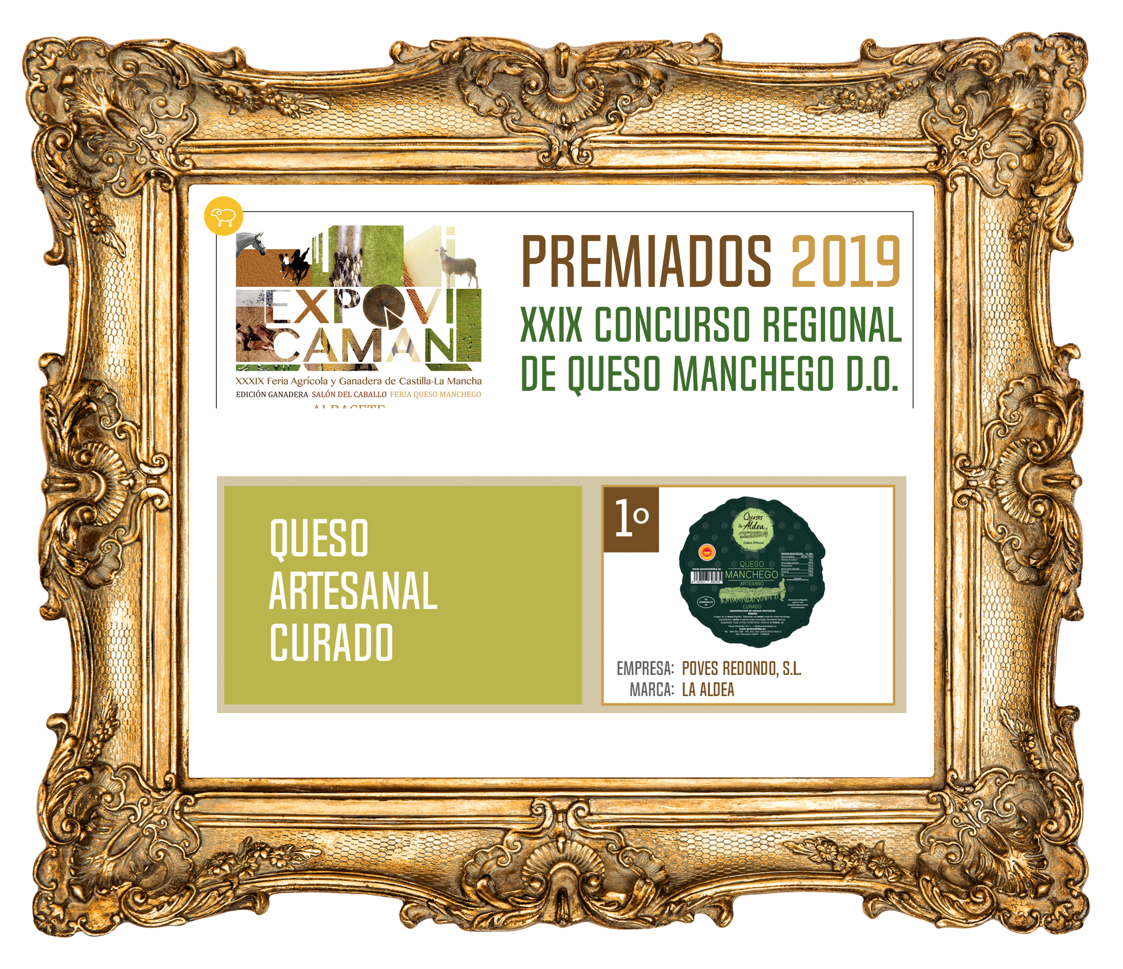 1º PREMIO EXPOVICAMAN 2019 Concurso regional de Queso Manchego, categoría Artesanal curado